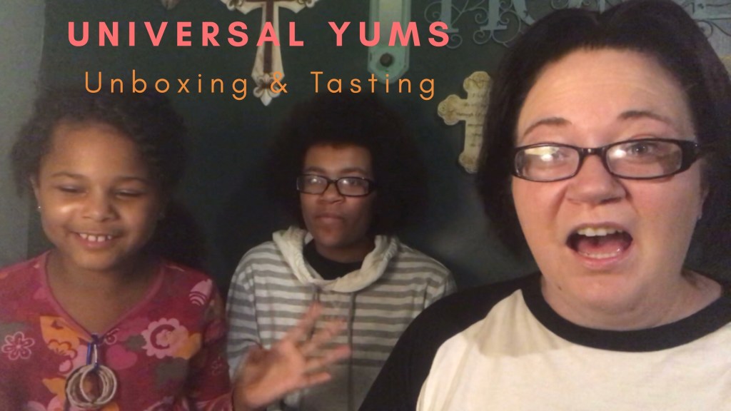 Universal Yums – July Unboxing & Tasting – Yum or&nbsp;Yuck???